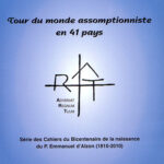 Cahier n°1 : Tour du monde assomptionniste en 41 pays Série