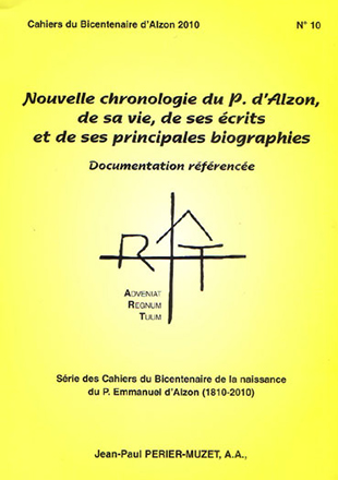 Cahier n°10 : Nouvelle chronologie du Père d'Alzon