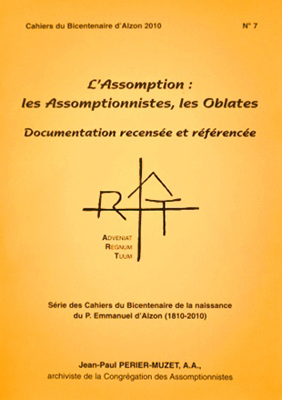 Cahier n°7 : L'Assomption - les Assomptionnistes, les Oblates