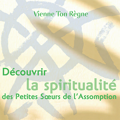 Découvrir la spiritualité des