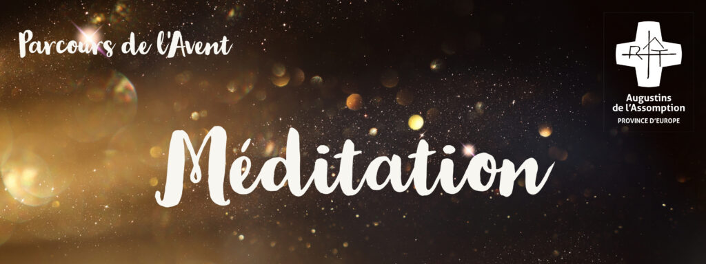 Méditation – 1er dimanche de l&rsquo;Avent : “Veillez pour être prêt” (Matthieu 24,37-44)