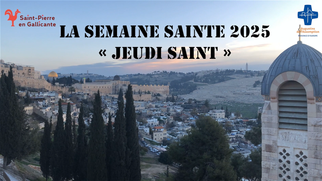 Jeudi Saint en Terre Sainte