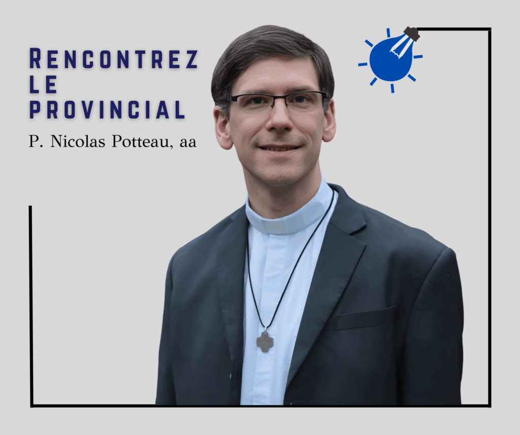 Rencontrez le Nouveau Provincial